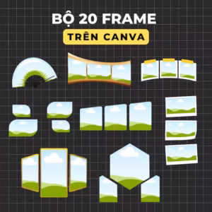 Bộ 20 Frame Trên Canva
